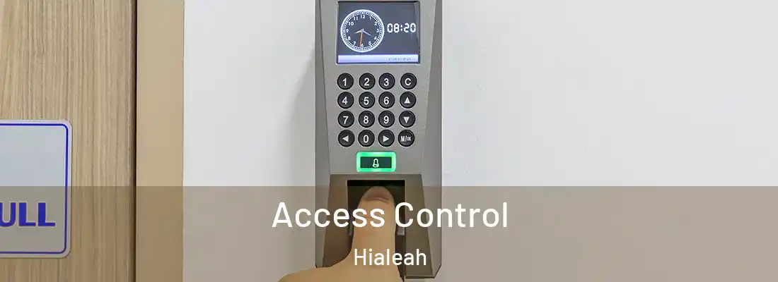 Access Control Hialeah