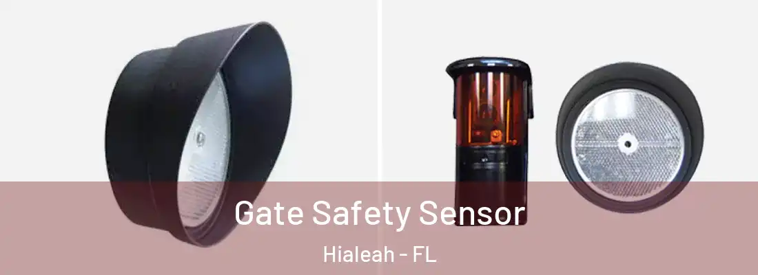 Gate Safety Sensor Hialeah - FL