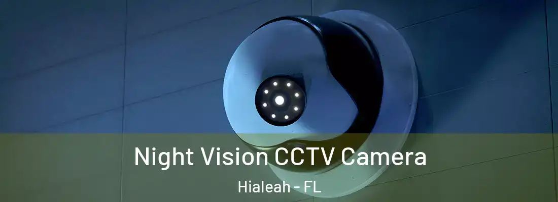  Night Vision CCTV Camera Hialeah - FL