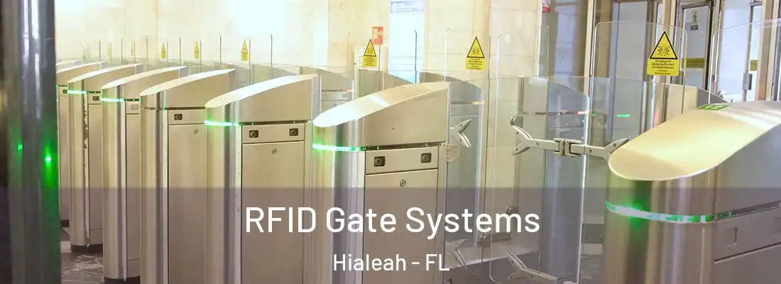  RFID Gate Systems Hialeah - FL