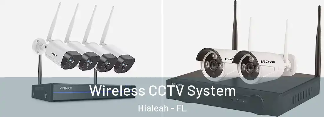  Wireless CCTV System Hialeah - FL